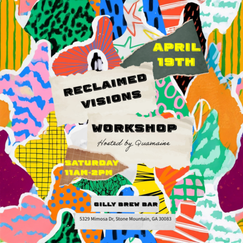 Reclaimed Visions: A Found Materials Art Workshop (April 19th)